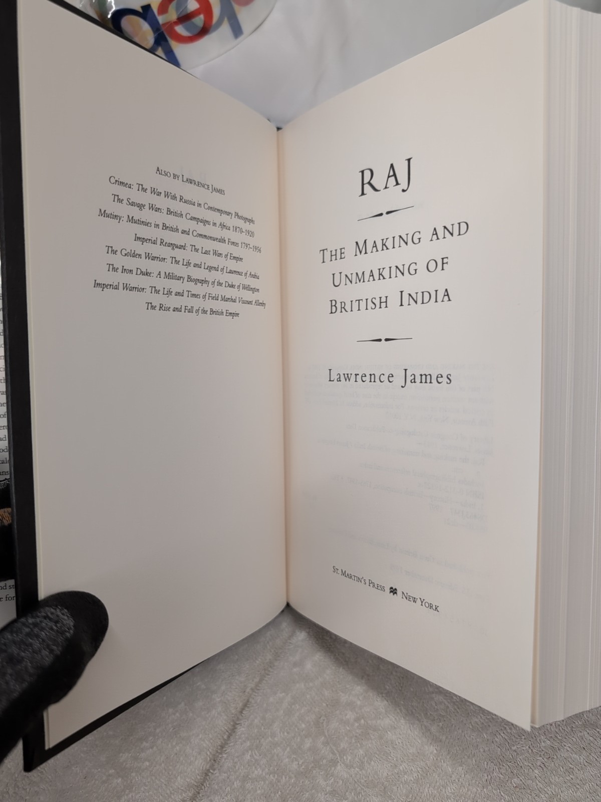 RAJ BRITISH INDIA Making and Unmaking by Lawrence James (1998) 1st/1st + Mylar!!