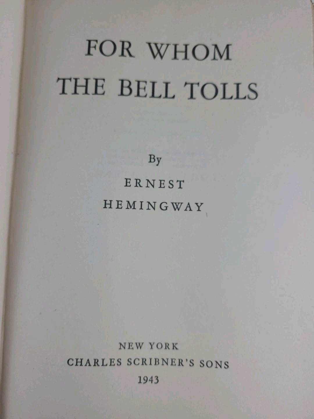 For Whom the Bell Tolls by Ernest Hemingway 1943 Hardcover Dust Jacket HCDJ
