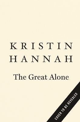 The Great Alone: A Novel