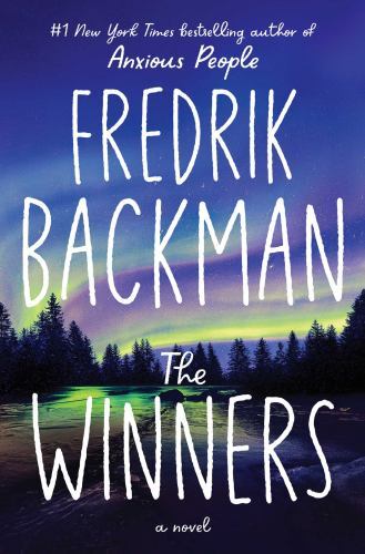 The Winners: A Novel (Beartown Series), Backman, Fredrik, Book