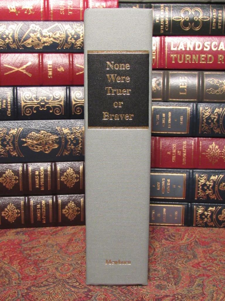 NONE WERE TRUER OR BRAVER – ELIJAH WHITE’S 35th BATTALION VIRGINIA CAVALRY -1ST