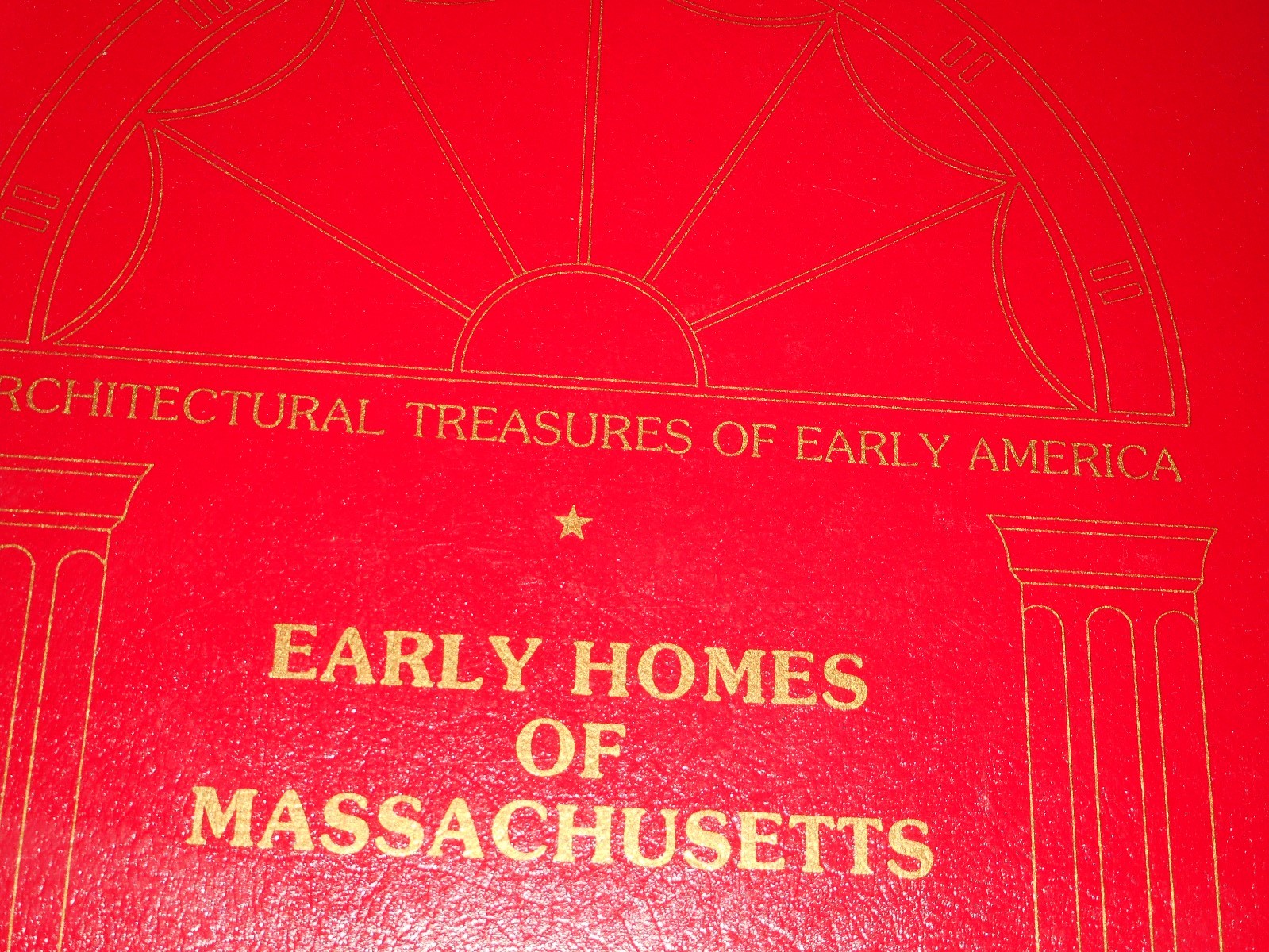 Early Homes of Massachusetts Russell Whitehead Frank Brown 1977 Hardcover Book