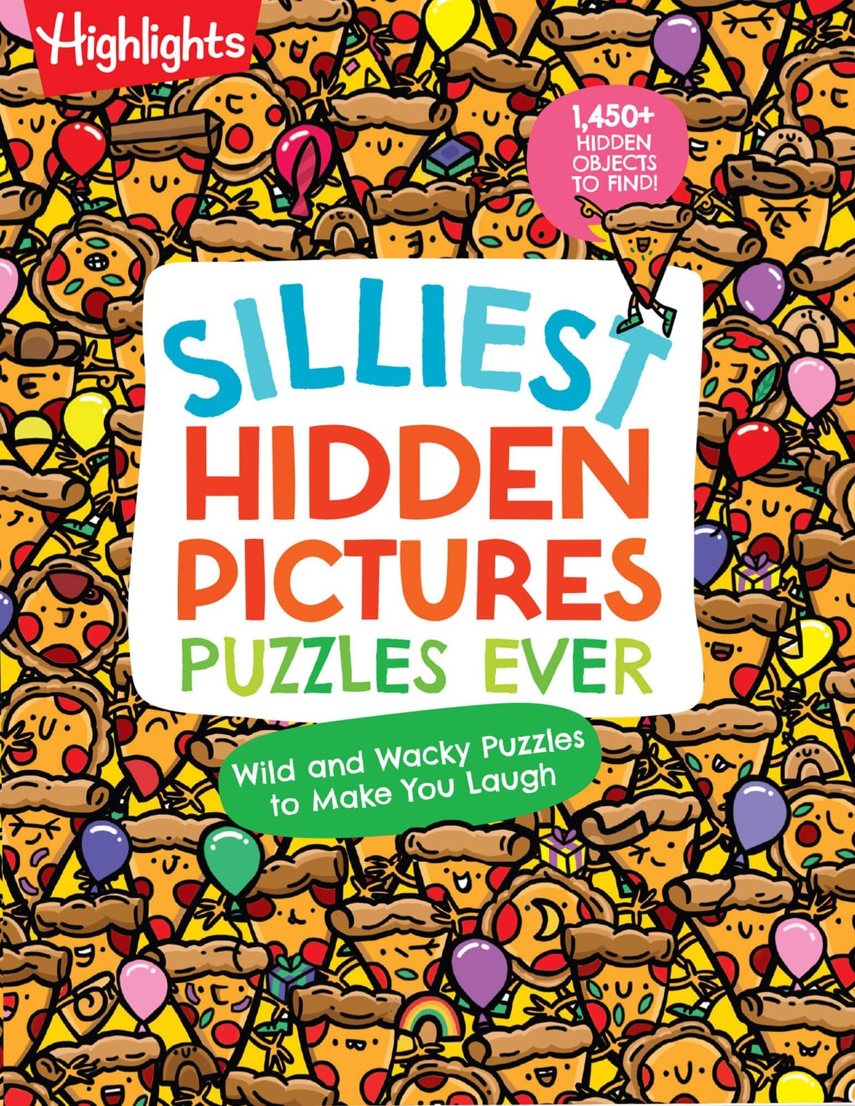 Silliest Hidden Pictures Puzzles Ever: 144 Pages of Silly Puzzles, Tongue Tw…