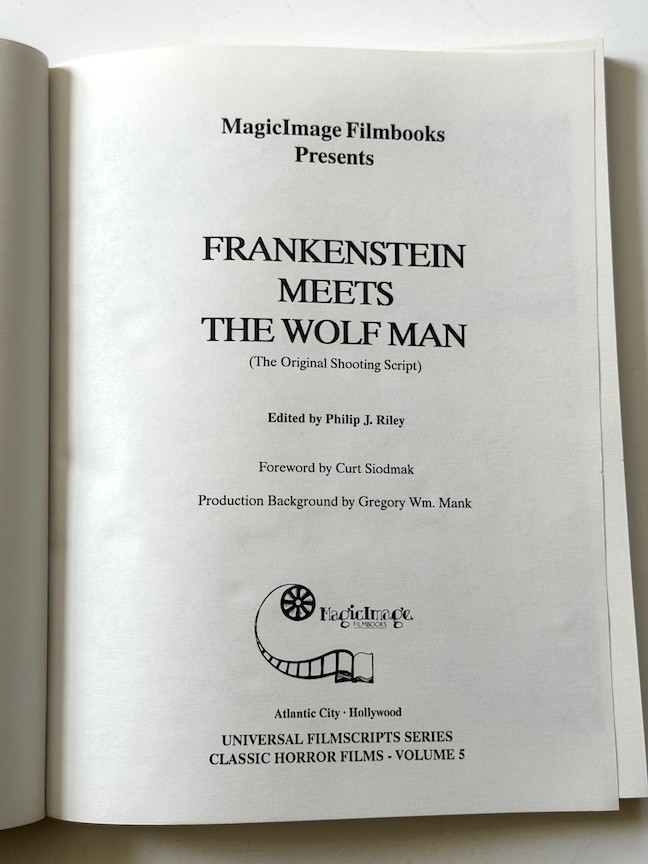 FRANKENSTEIN meets THE WOLFMAN: Universal Filmscript :First Ed Softbound 1990 #5