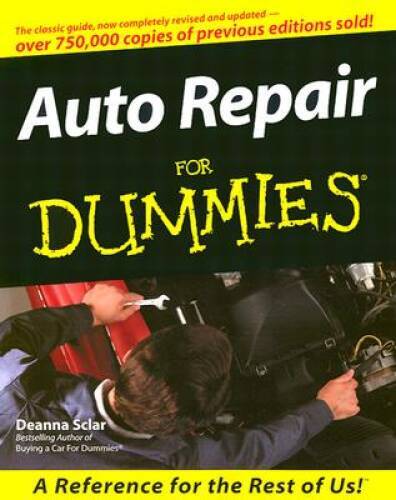 Auto Repair For Dummies – Paperback By Sclar, Deanna – ACCEPTABLE