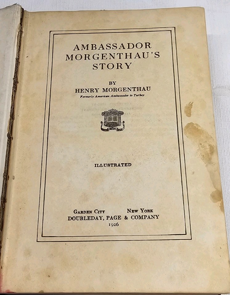 AMBASSADOR MORGENTHAU’S STORY Armenian Genocide Signed Inscribed 1926 HC Book