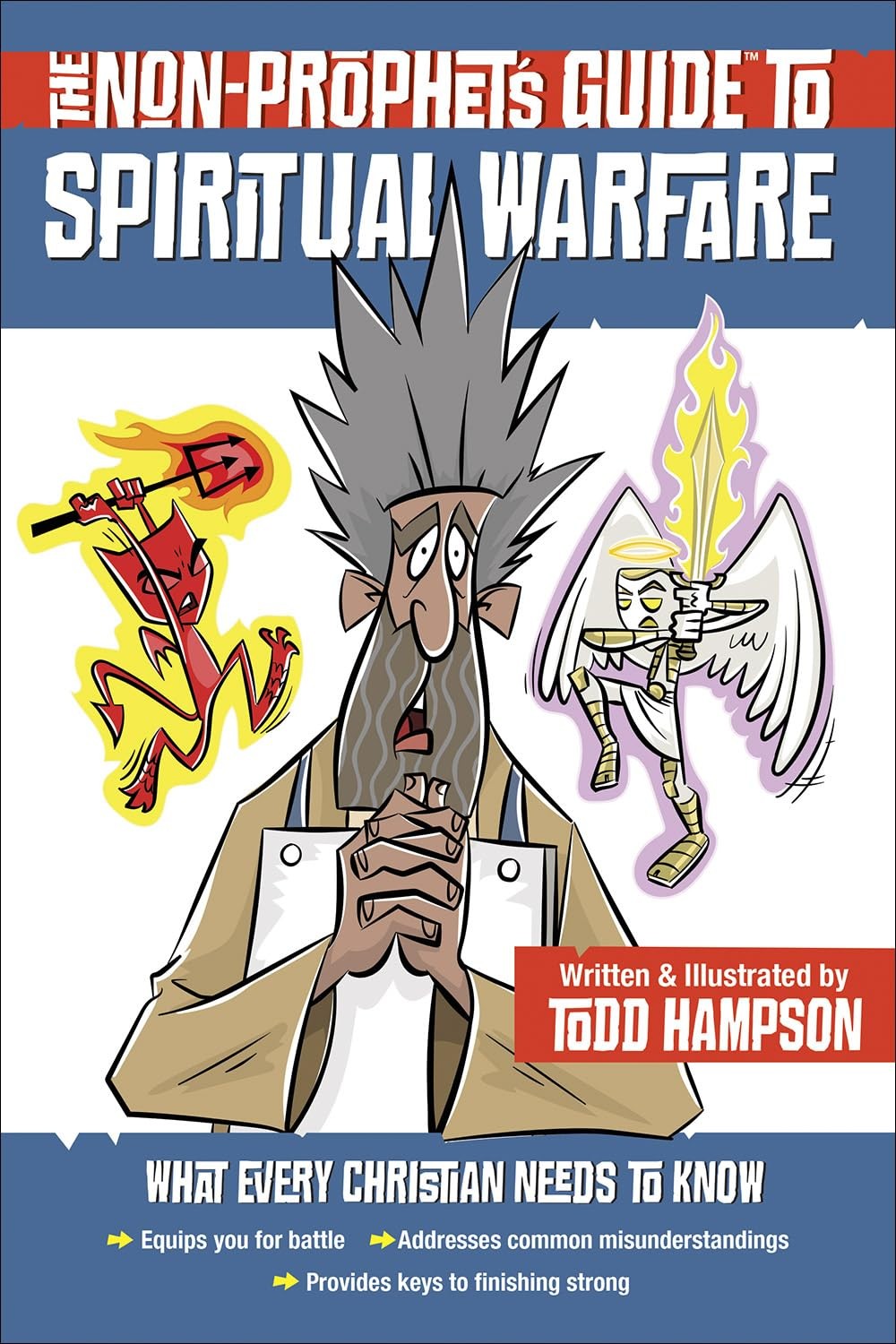 The Non-Prophet’s Guide™ to Spiritual Warfare – Hampson, Todd – Good – See…