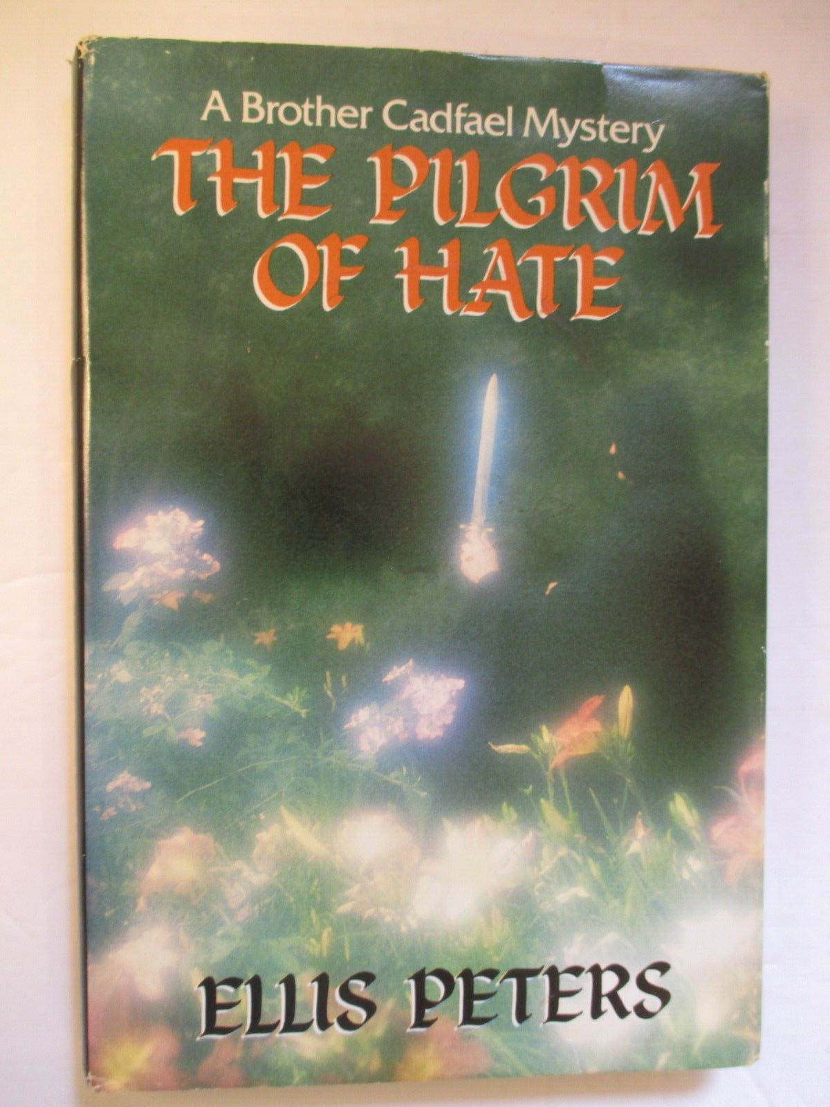The Brother Cadfael Mystery The Pilgrim of Hate by Ellis Peters