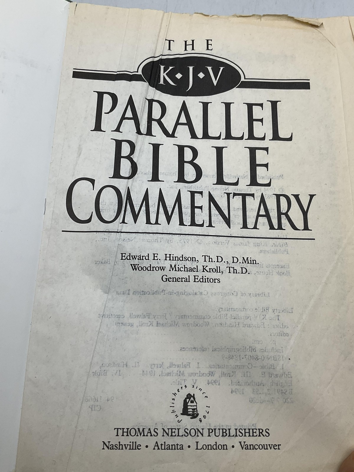 The KJV Parallel Bible Commentary Edward E. Hindson Thomas Nelson HC 1994 Green