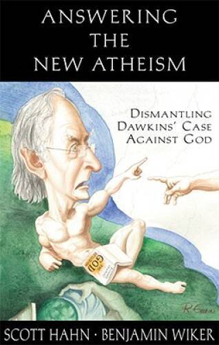 Answering the New Atheism: Dismantling Dawkins‘ Case Against God – VERY GOOD