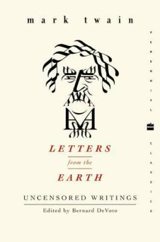 Letters from the Earth: Uncensored Writings (Perennial Classics) – GOOD
