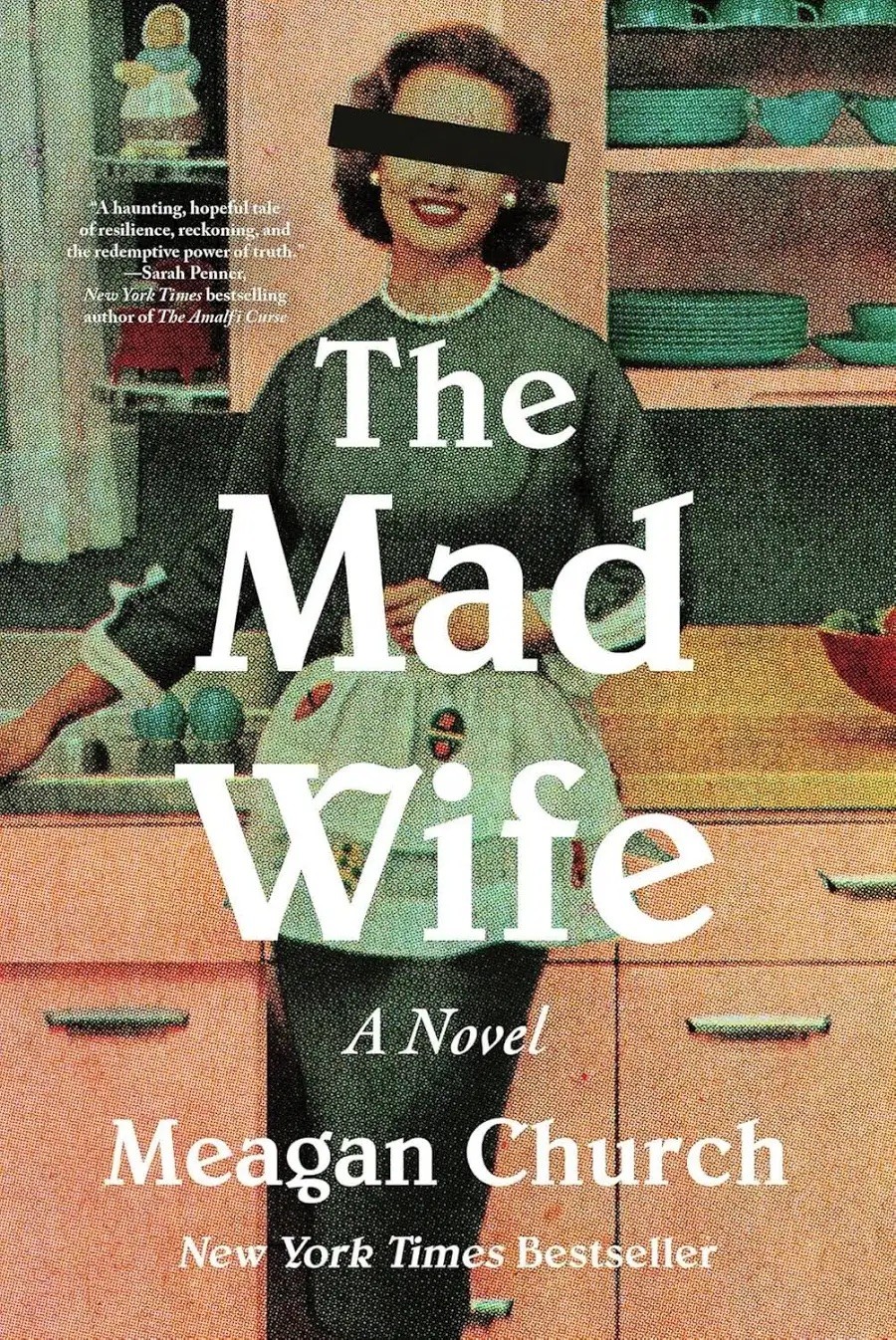 The Mad Wife – by Meagan Church (Paperback)