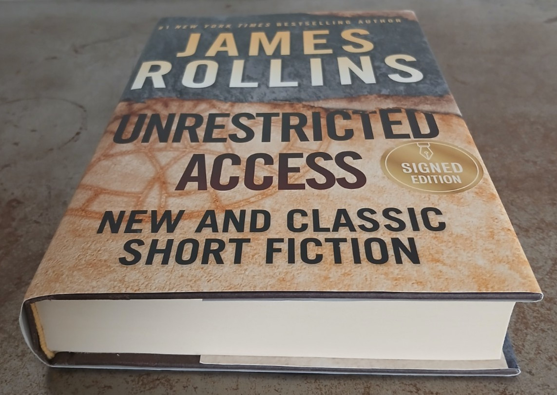 Unrestricted Access By James Rollins Signed Hardcover 390 Pages