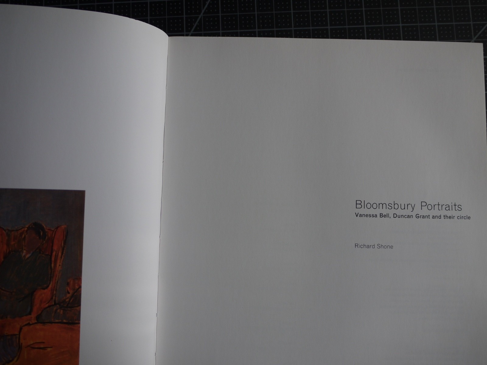 Bloomsbury Portraits : Vanessa Bell, Duncan Grant and Their Circle by Richard…