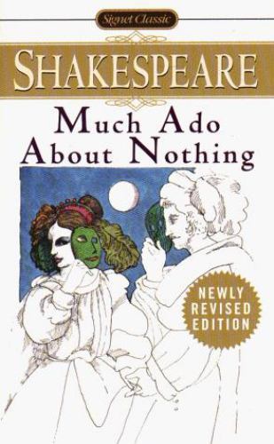 Much Ado About Nothing; Signet Classics – 9780451526816, paperback, Shakespeare