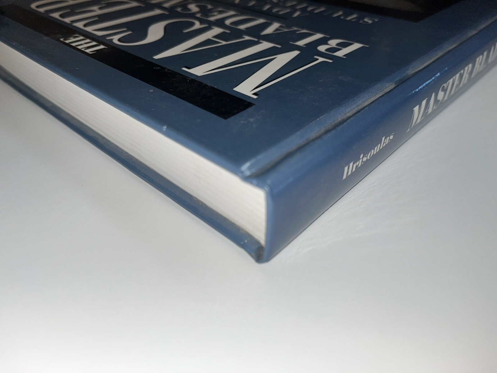 The Master Bladesmith: Advanced Studies In Steel – HC 1st Ed.