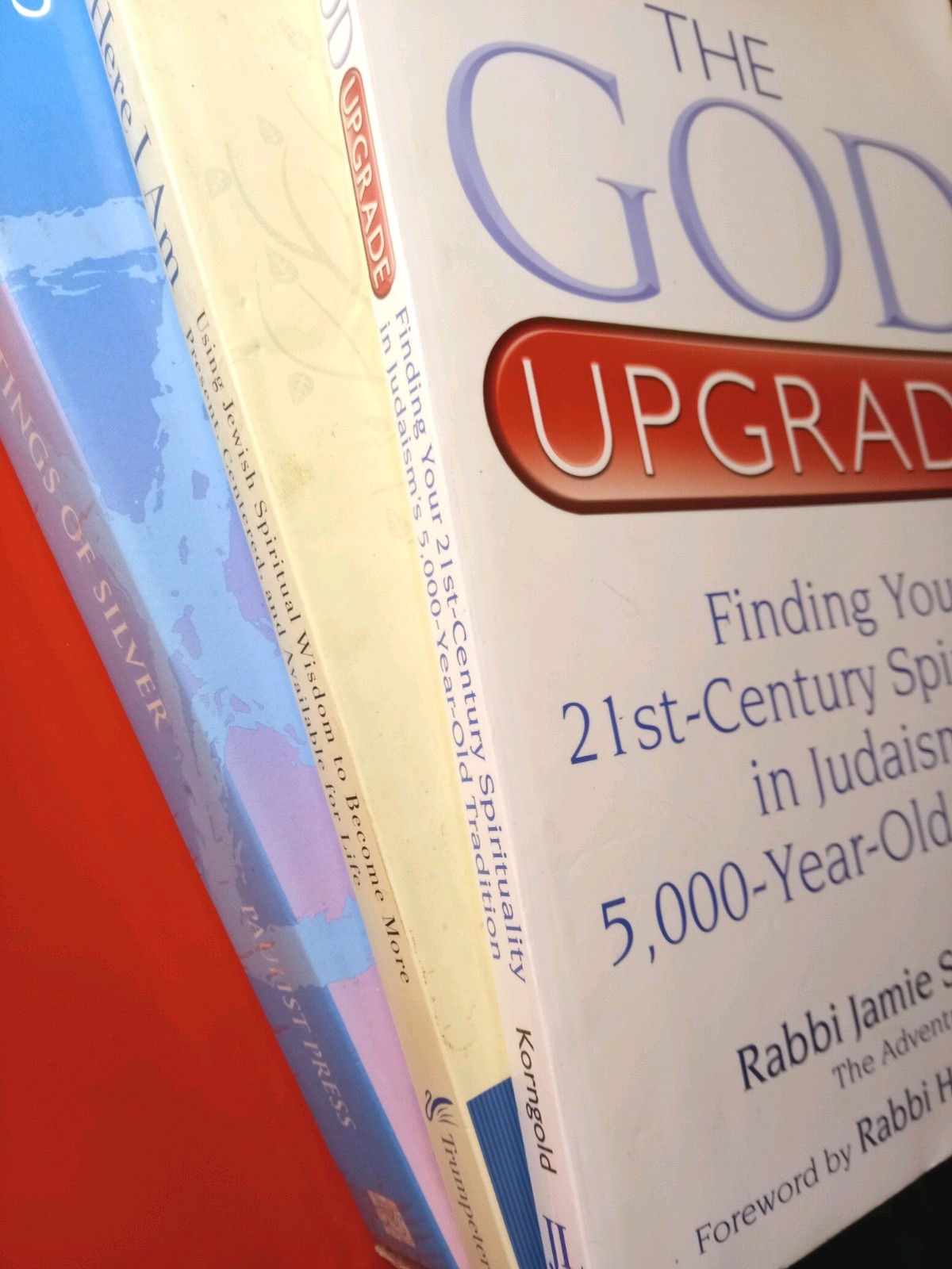 The God Upgrade + Here I Am + Settings of Silver • Jewish Spirituality 3. Vol