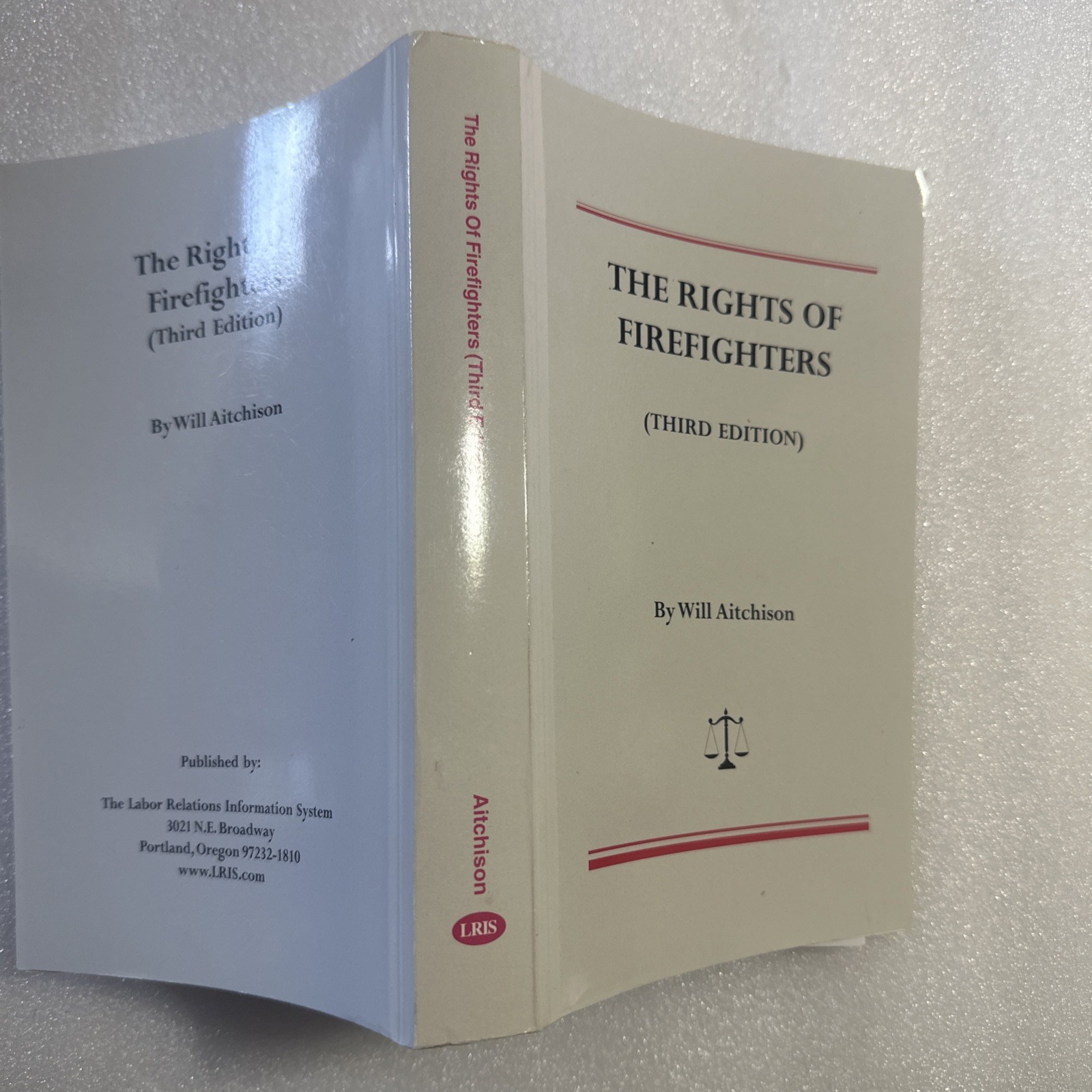 The Rights Of Firefighters Third Edition