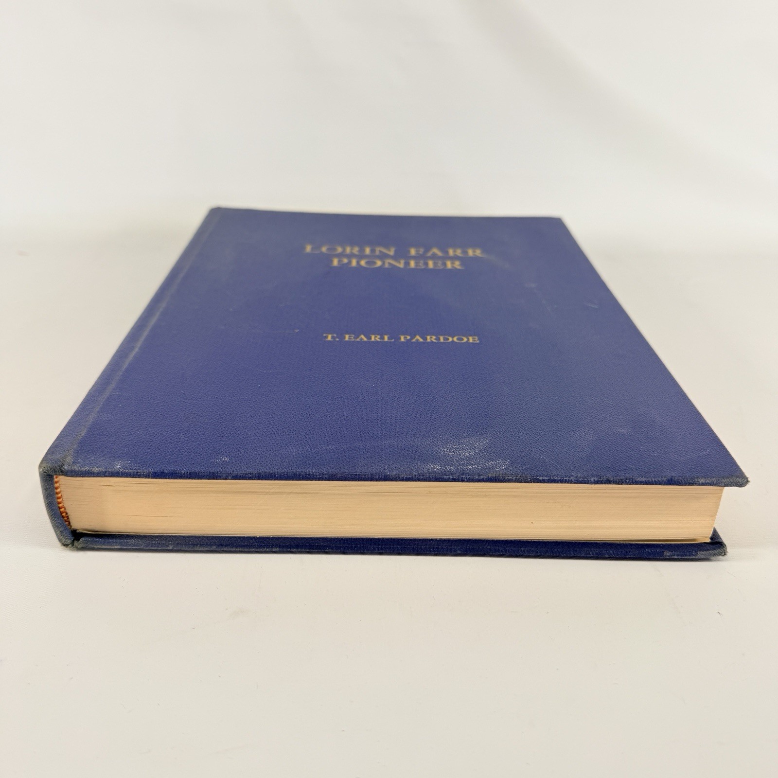Lorin Farr Pioneer T. Earl Pardoe LDS Mormon History FIRST EDITION 1953 HC