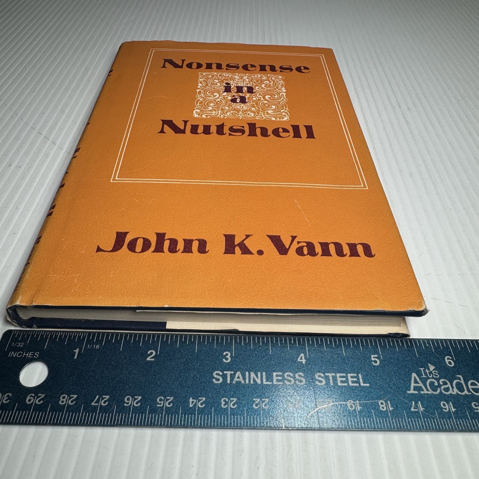 Nonsense In A Nutshell John K. Vann Inscribed By The Author Signed