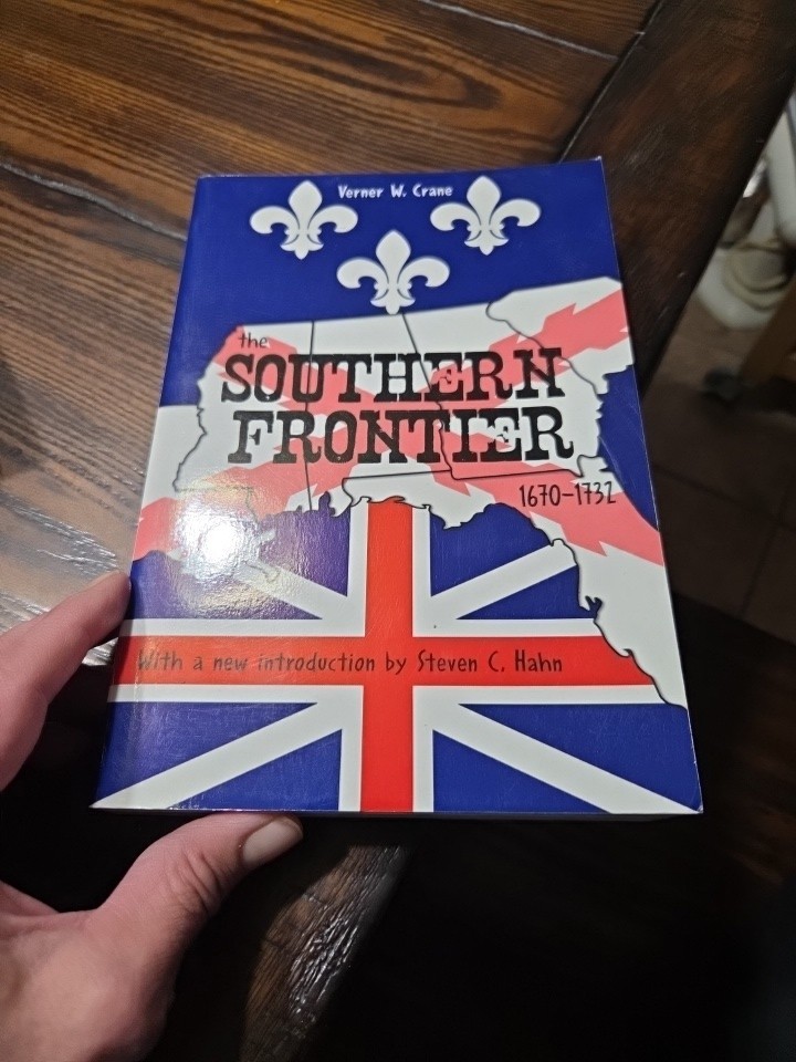 The Southern Frontier 1670-1732 Vern W. Crane Paperback Like New