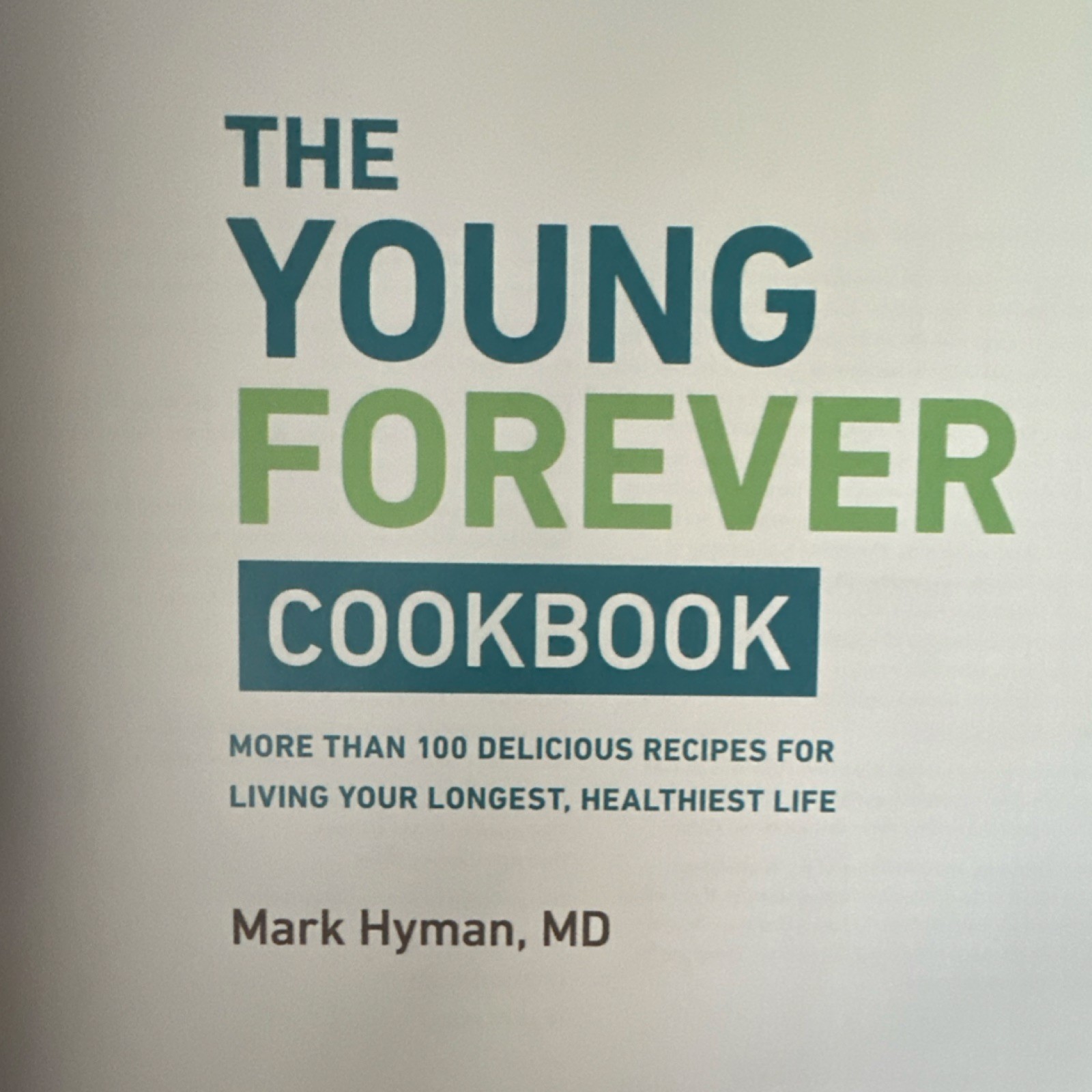 The Young Forever Cookbook Mark Hyman MD Hardcover Longevity Nutrition Recipes