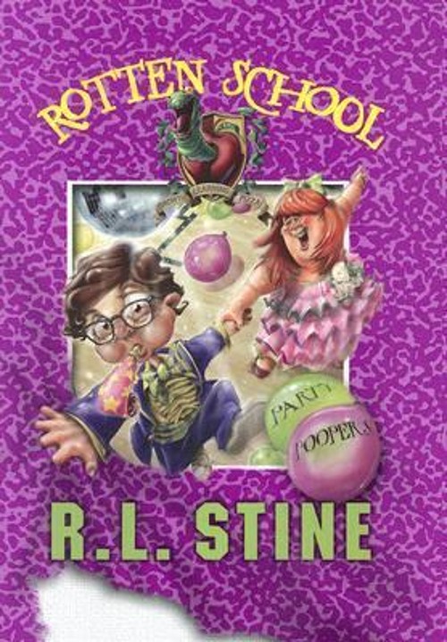 Rotten School #9: Party Poopers Library Binding R. L. Stine