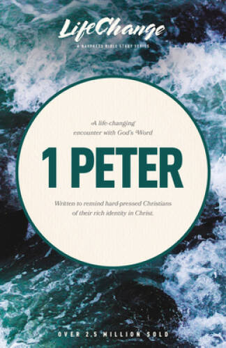 1 Peter (LifeChange) – Paperback By The Navigators – VERY GOOD