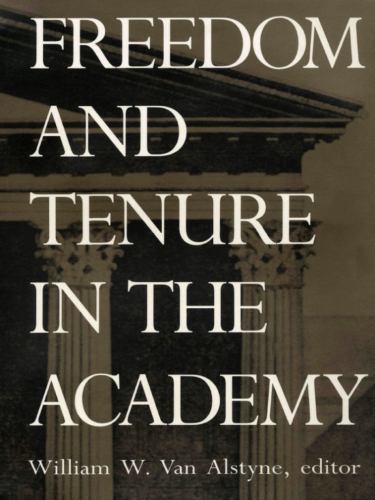 Freedom and Tenure in the Academy, , 9780822313335