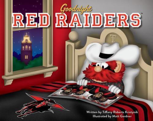 Goodnight Red Raiders, Tiffany Roberts Kristynik,