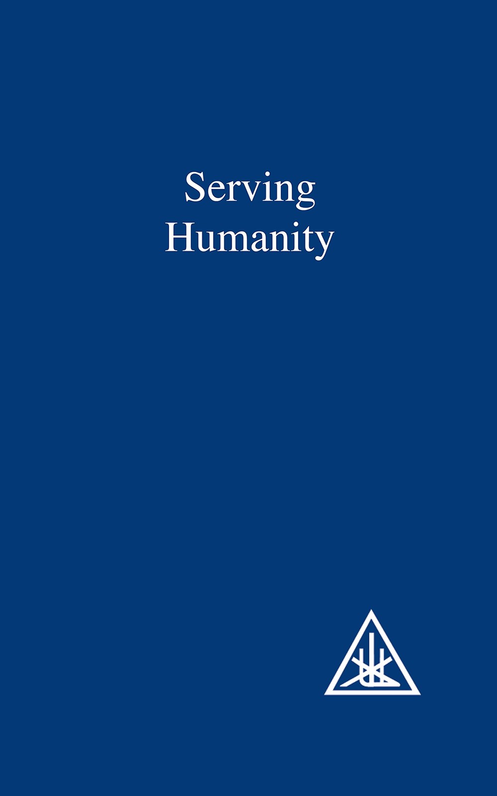 Serving Humanity: A Compilation – paperback Bailey, Alice A.