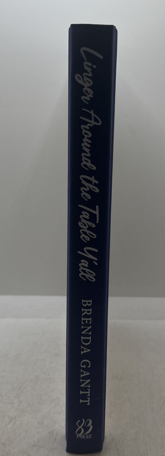 Brenda Gantt “Linger Around the Table Y’all” HARDCOVER NEW” In Box Never Opened