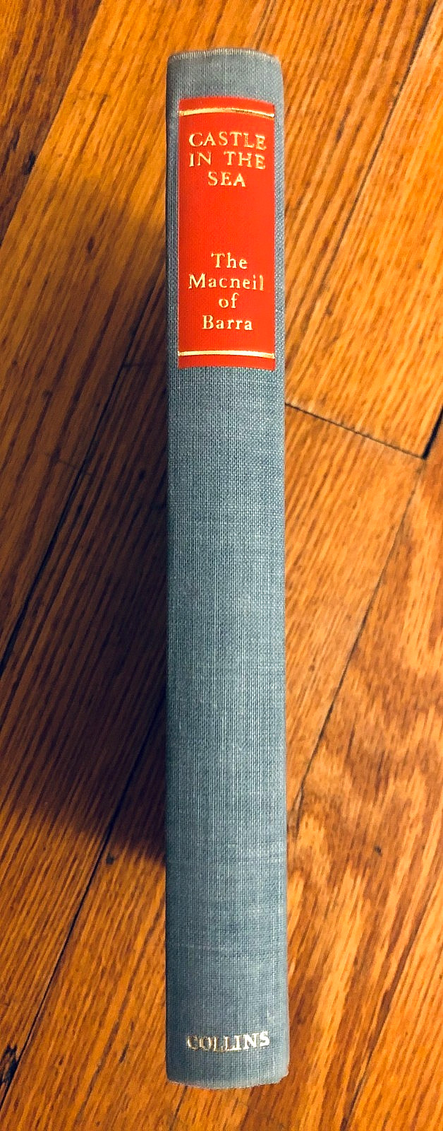 CASTLE IN THE SEA—THE MACNEIL OF BARRA (1964) UK HARDCOVER W/DJ—190 PAGES VGC