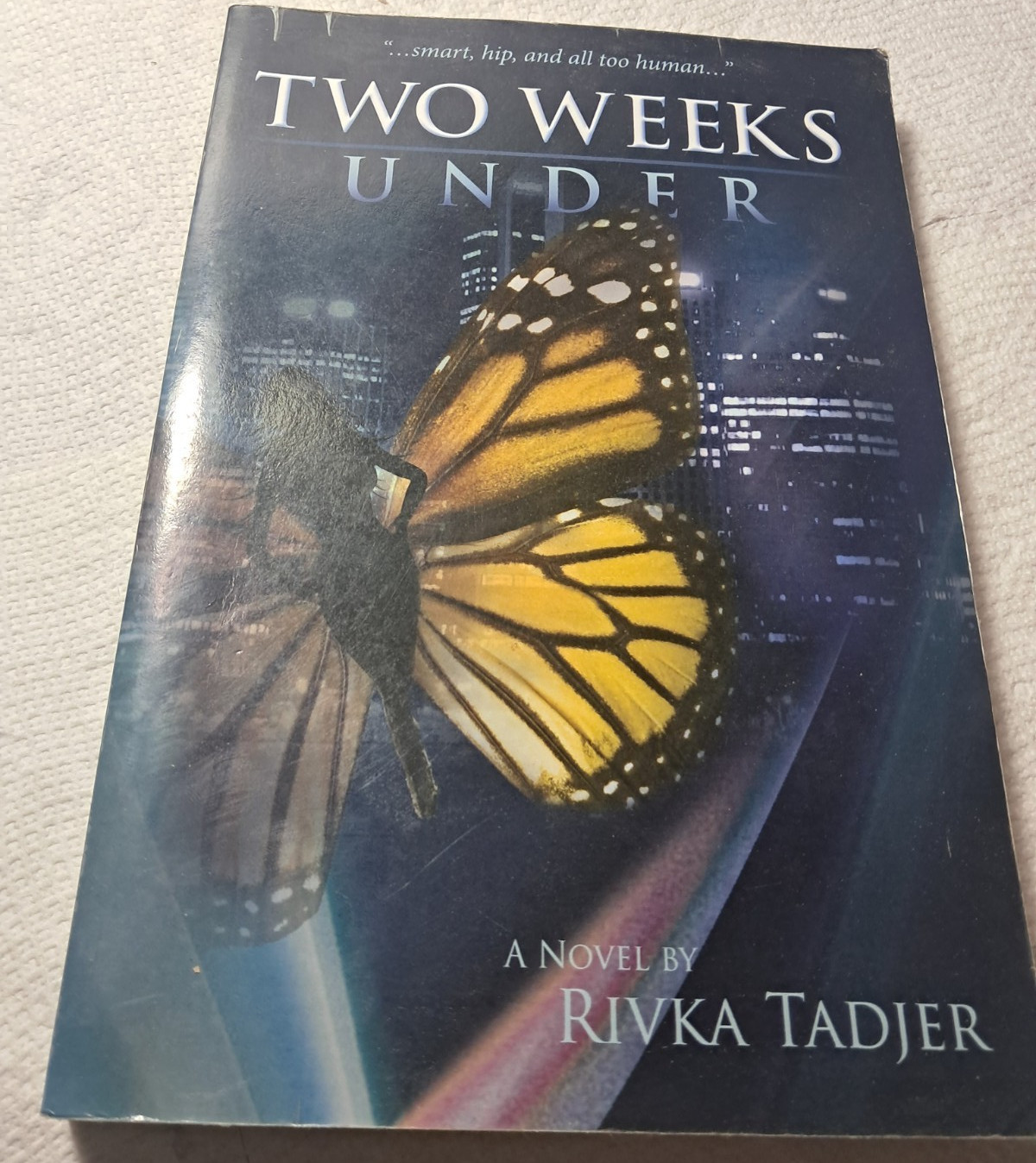 Rivka Tadjer Two Weeks Under Contemporary Women’s fiction Conversation TPB 2008