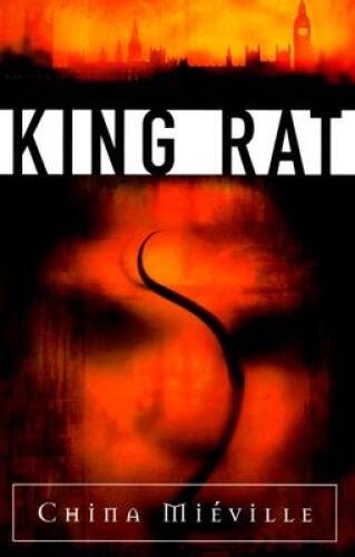 King Rat – Hardcover By Mieville, China – GOOD