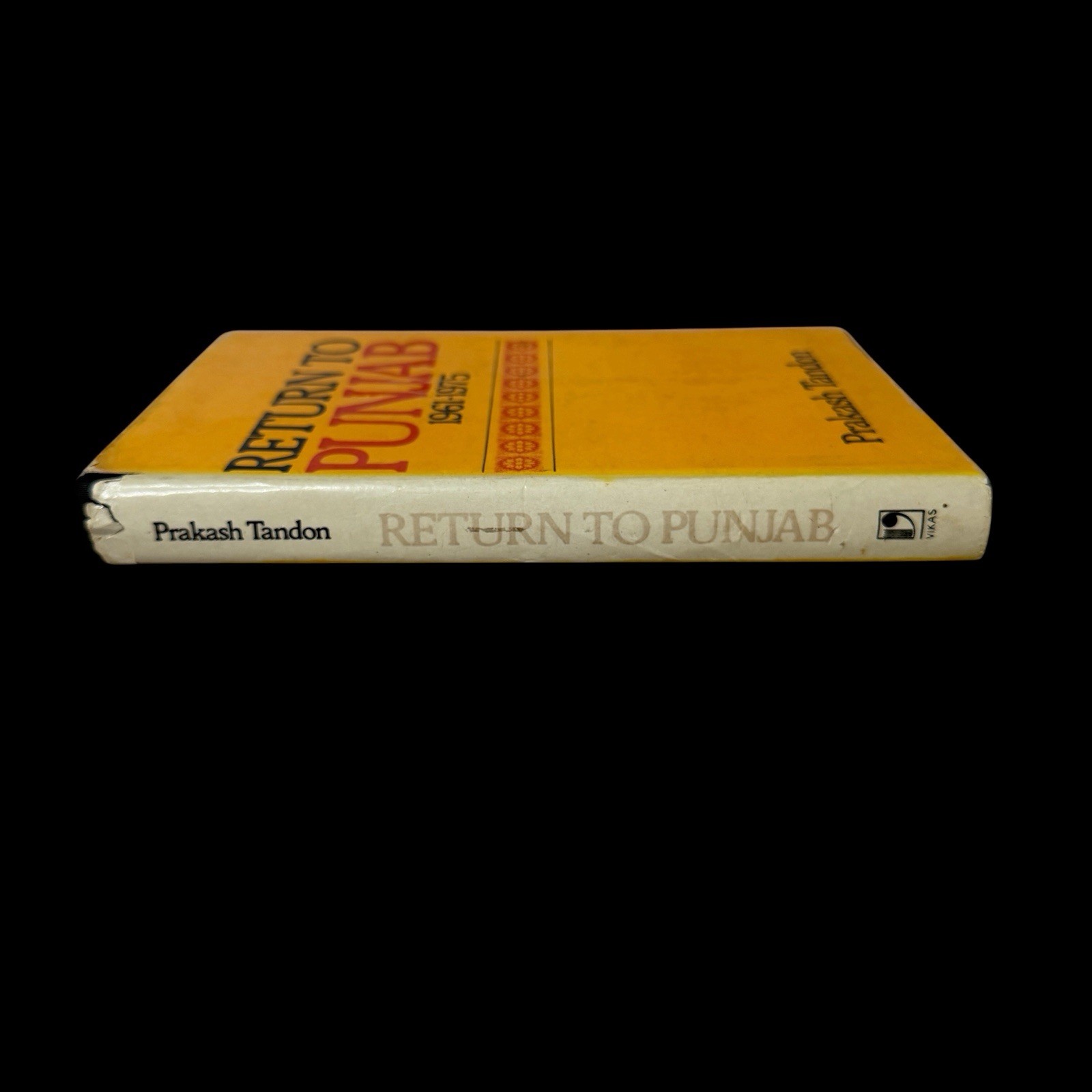 Return to Punjab 1961-1975 by Prakash Tandon India Punjabi 1980 Hardcover