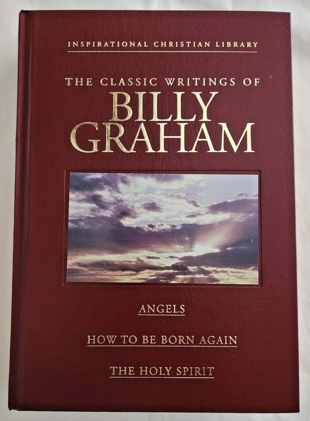 The Classic Writings of Billy Graham – 3 in 1 Anthology 2004