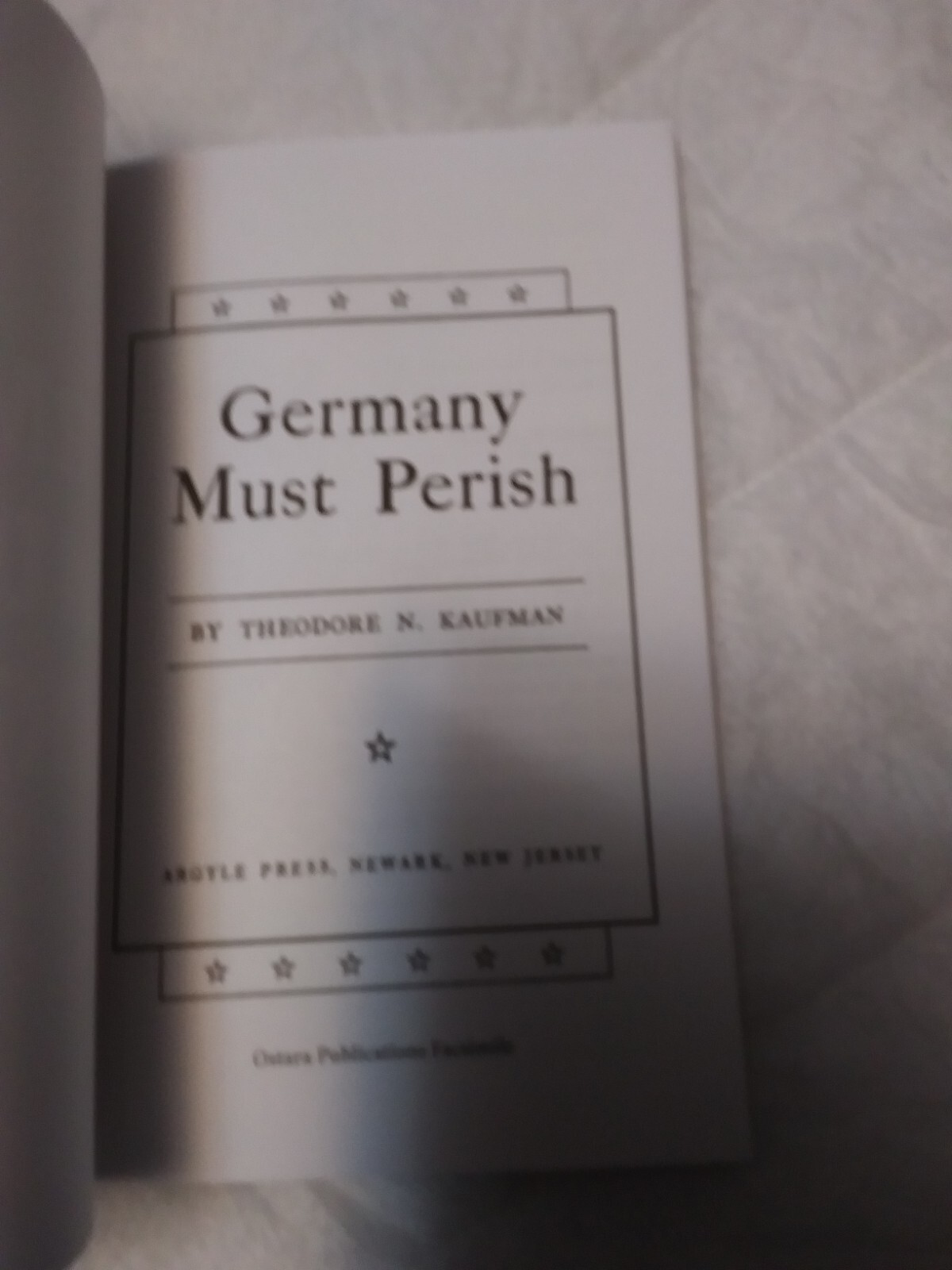 Germany Must Perish by Theodore Kaufman, PB facsimile reprint