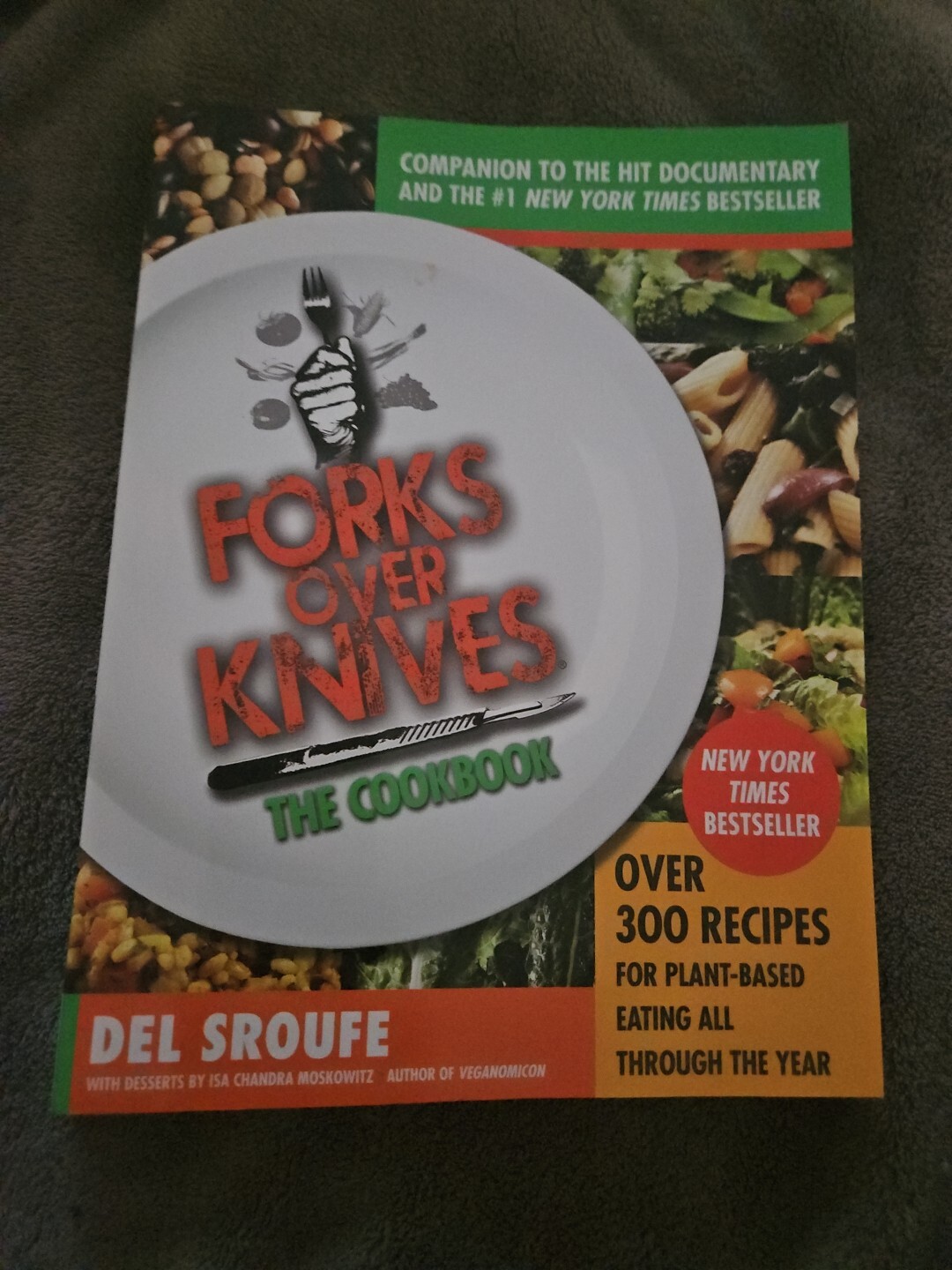 Forks Over Knives: Over 300 Recipes For Eating Plant Based Eating Year Round $19