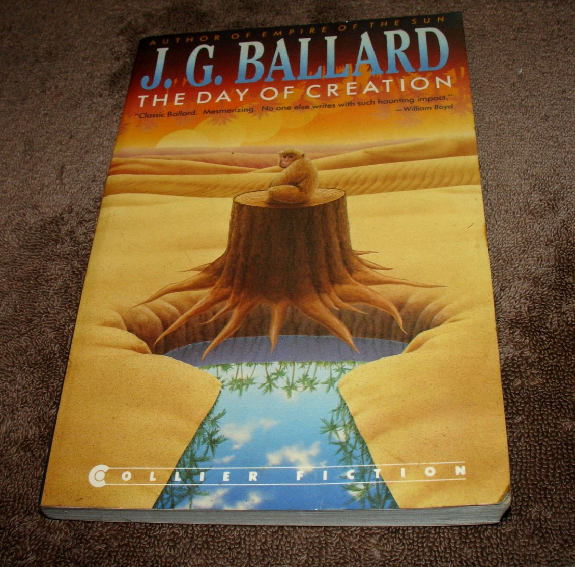 The Day of Creation by J. G. Ballard Paperback 1989 Collier Books Edition
