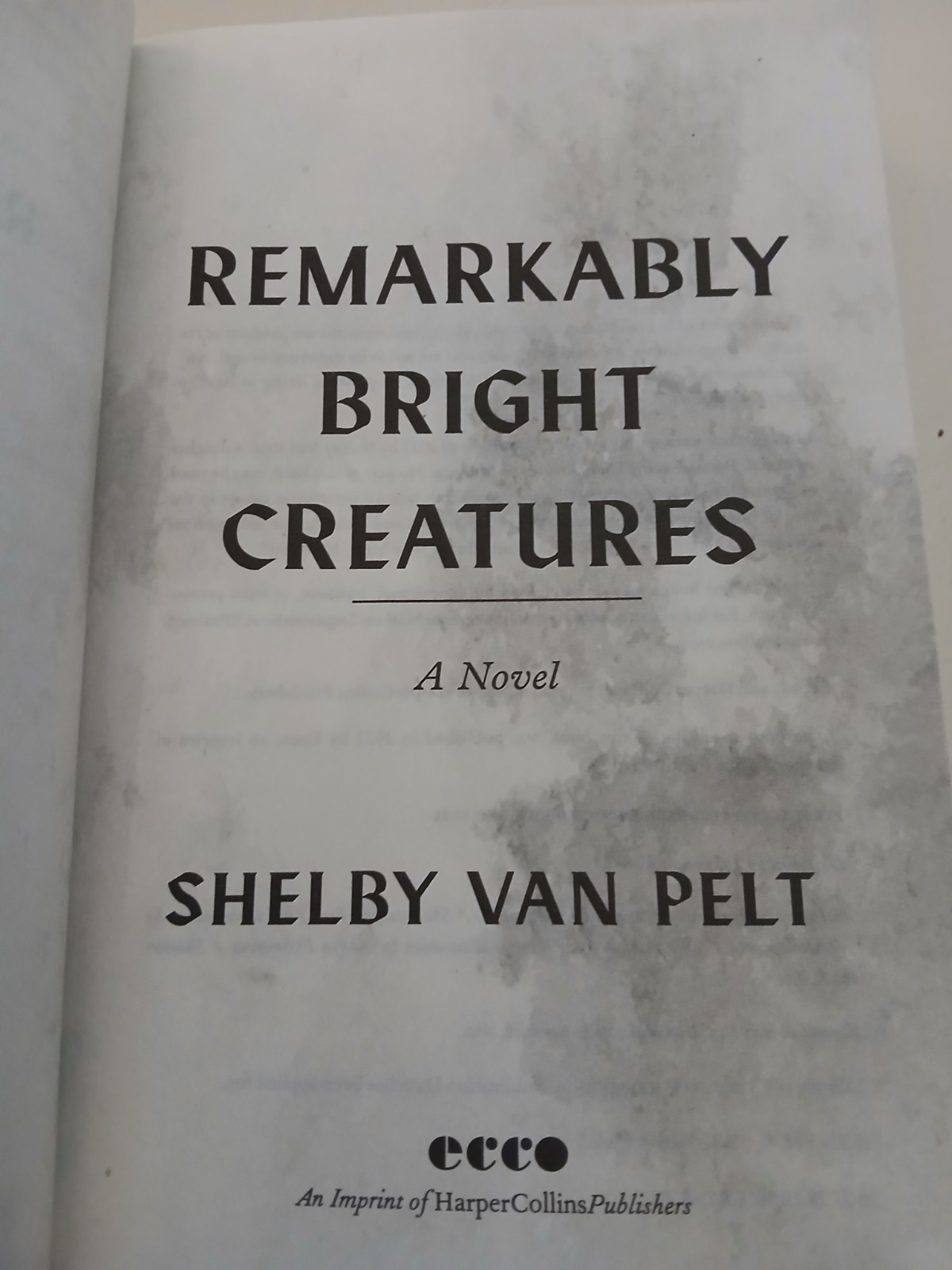 Remarkably Bright Creatures : A Novel by Shelby Van Pelt (2025, Trade Paperback)