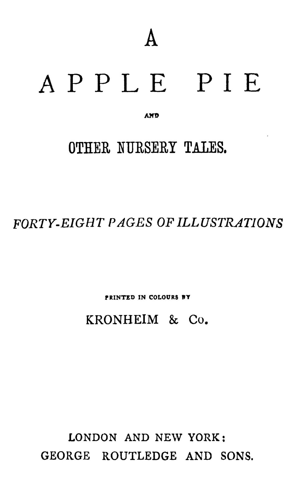 1870 A apple pie and other nursery tales 144 Pages