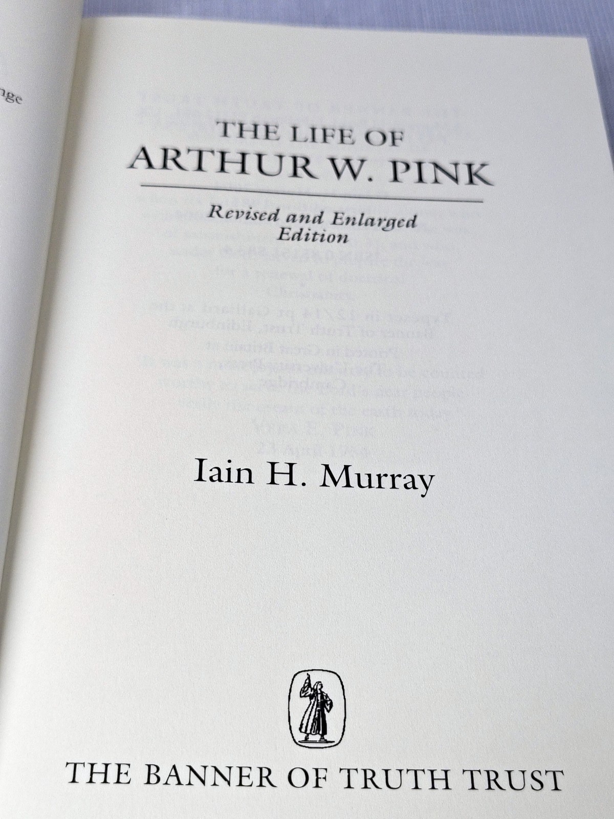 LOT 3 ARTHUR W. PINK Books, Biography and Collected Letters – Belcher + Murray