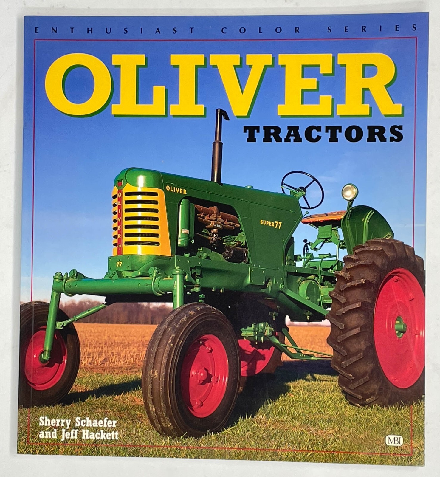 Oliver Tractors Enthusiast Color Series Schaefer & Hackett, Signed 2001