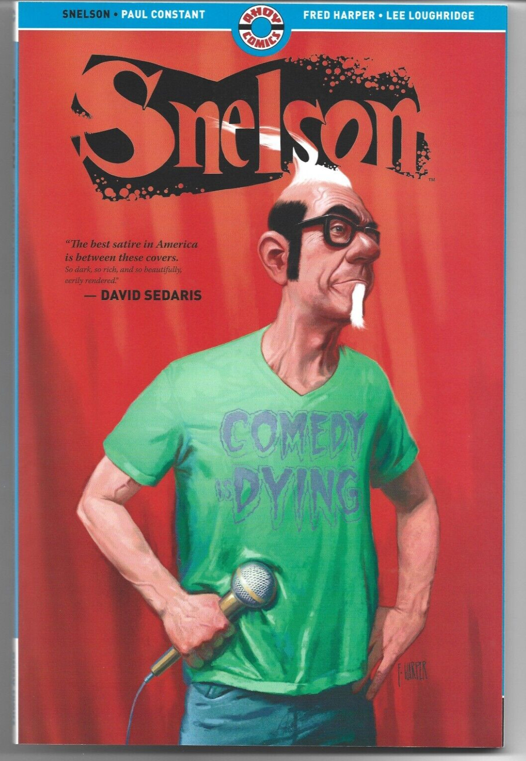 Ahoy Comics – SNELSON – Comedy Is Dying – NEW/SC/FREE SHIPPING(US)