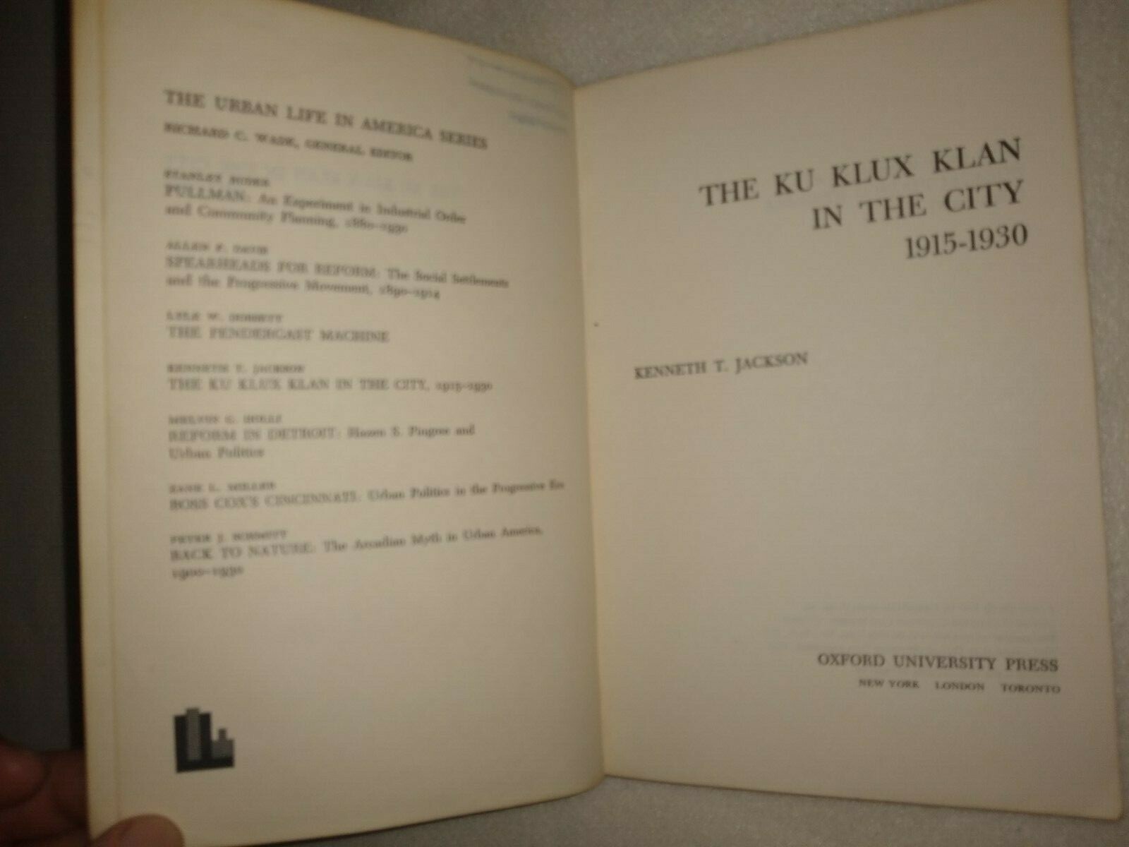 The Ku Klux Klan In The City 1915-1930 by Kenneth T. Jackson pb ’67 Oxford Press