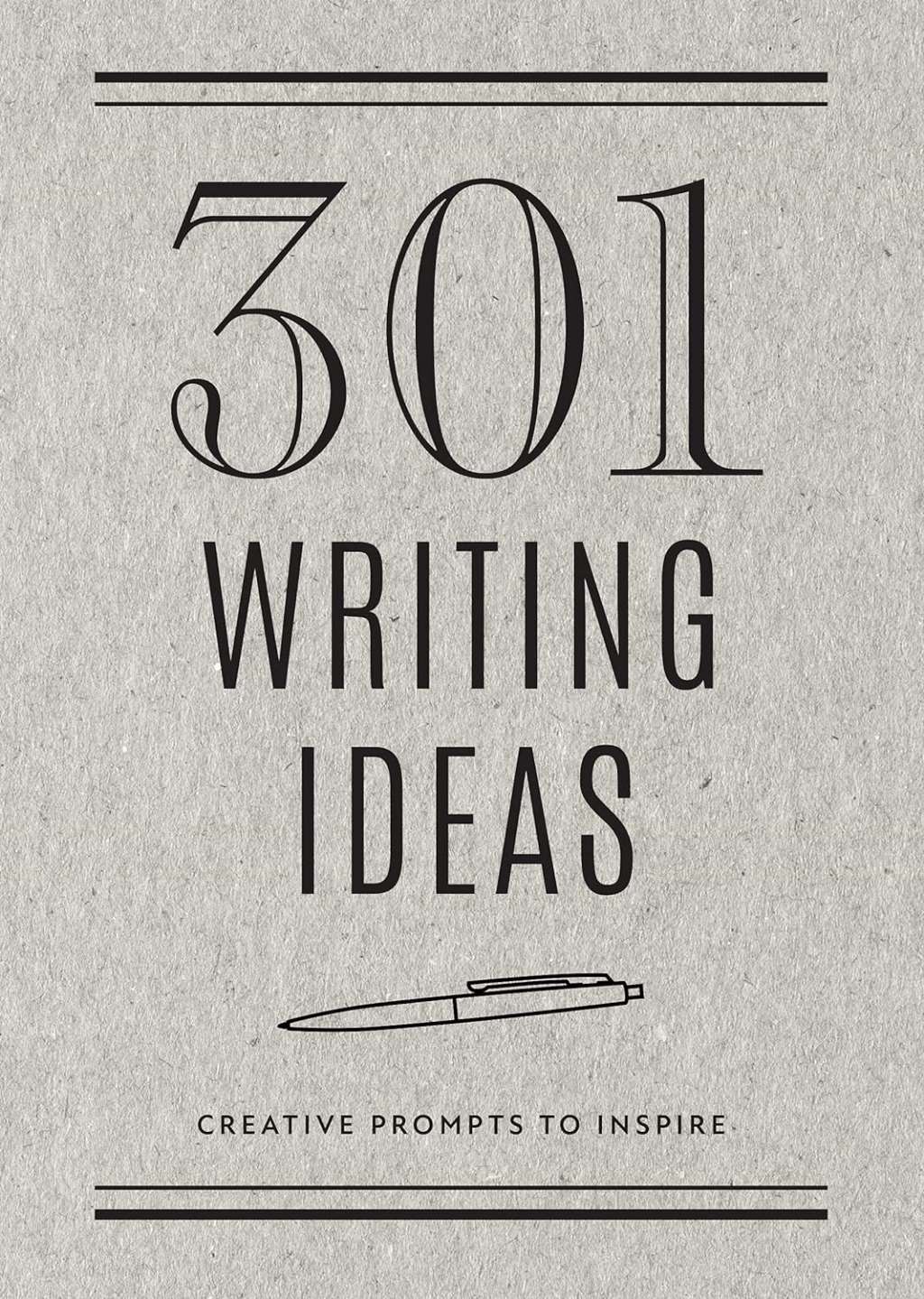 301 Writing Ideas – Second Edition: Creative Prompts to Inspire (28) (Creative K