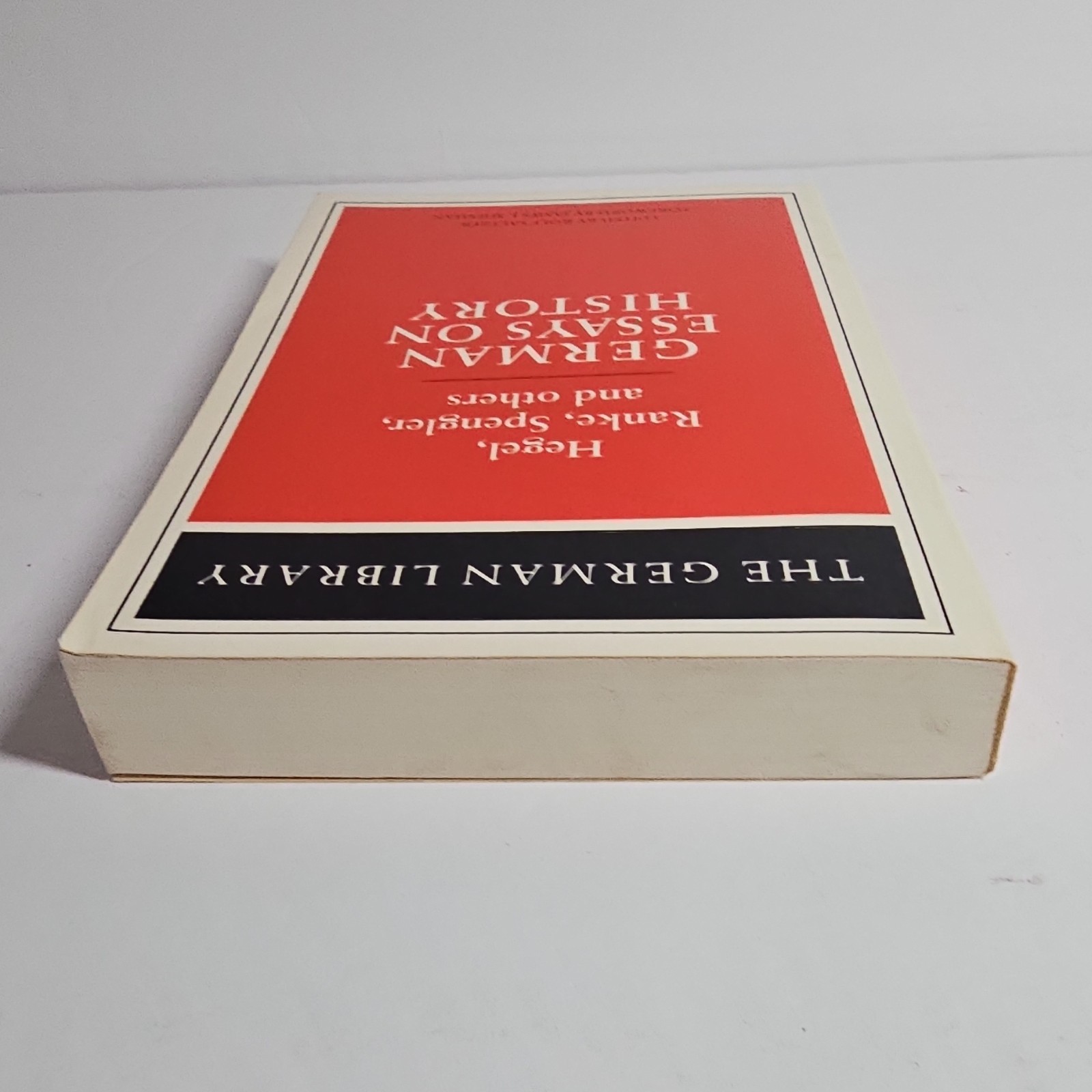 German Library 49: German Essays on History Kant, Herder, Schiller, Hegel, Ranke