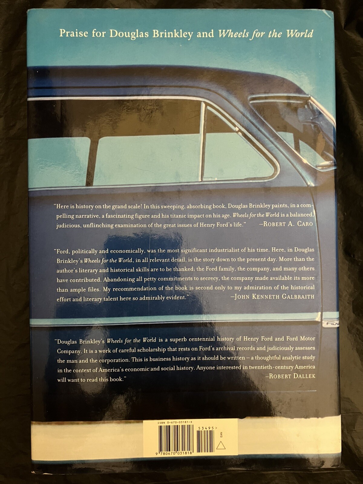2003 „Wheels For The World: Henry Ford, His Company…“ Hardcover Book! Brinkley