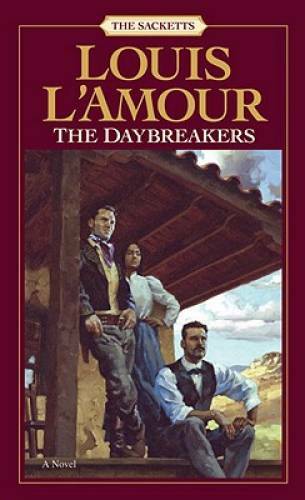The Daybreakers: A Novel (Sacketts) – Mass Market Paperback – GOOD
